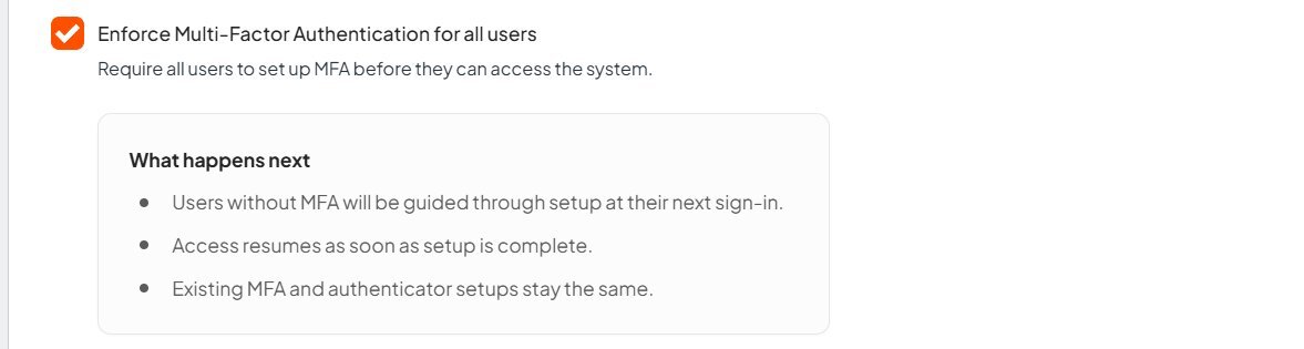The Enforce Multi-Factor Authentication for all users checkbox in General settings